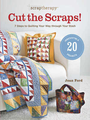 cover image of ScrapTherapy&#174; Cut the Scraps!